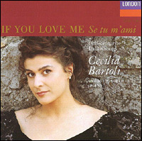 Cecilia Bartoli. If You Love Me